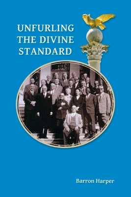 Unfurling the Divine Standard Paperback Baha'i Publications Australia