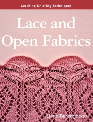 Lace and Open Fabrics Paperback Crowood Press (UK)