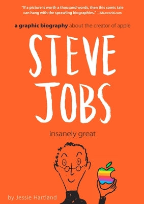 Steve Jobs: Insanely Great Paperback Anne Schwartz Books