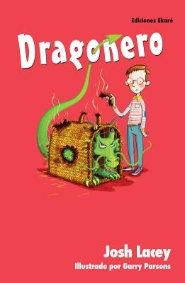 Dragonero by Lacey, Josh