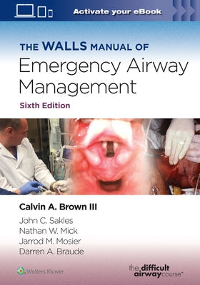 The Walls Manual of Emergency Airway Management Paperback LWW