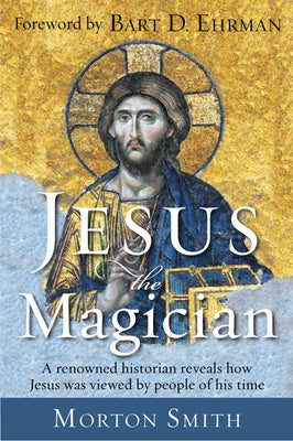 Jesus the Magician Paperback Hampton Roads Publishing Company