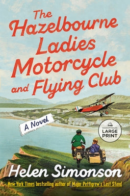 The Hazelbourne Ladies Motorcycle and Flying Club by Simonson, Helen