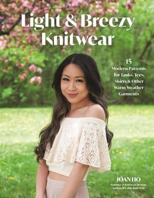 Light & Breezy Knitwear: 15 Modern Patterns for Tanks, Tees, Skirts & Other Warm-Weather Garments Paperback Page Street Publishing
