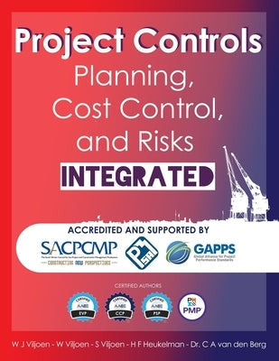 Project Controls - Planning, Cost Control, and Risks Integrated Paperback Independently Published
