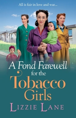 A Fond Farewell for the Tobacco Girls Paperback Boldwood Books Ltd