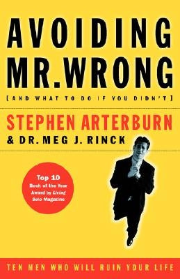Avoiding Mr. Wrong: (And What to Do If You Didn't) ?. Paperback Paperback Thomas Nelson