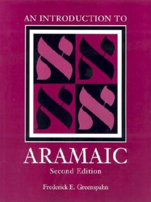 An Introduction to Aramaic Paperback Society of Biblical Literature