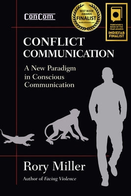 Conflict Communication: A New Paradigm in Conscious Communication Paperback YMAA Publication Center