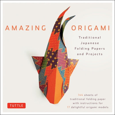 Amazing Origami Kit: Traditional Japanese Folding Papers and Projects [144 Origami Papers with Book, 17 Projects] Other Tuttle Publishing