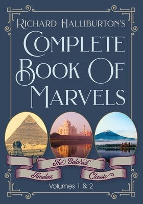 Complete Book Of Marvels Paperback Echo Point Books & Media, LLC