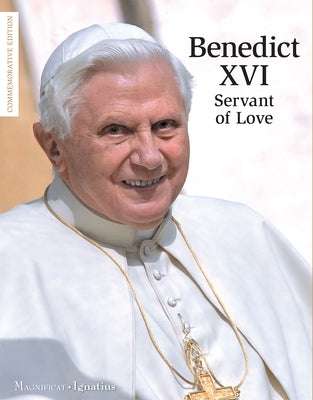 Benedict XVI: Servant of Love Paperback Ignatius Press