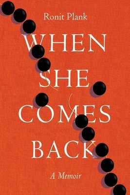 When She Comes Back Motina Books