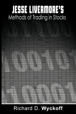 Jesse Livermore's Methods of Trading in Stocks - MO Corrections Bookstore