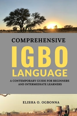 Comprehensive Igbo Language Paperback Prinoelio Press