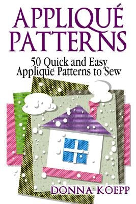 Applique Patterns Paperback Createspace Independent Publishing Platform