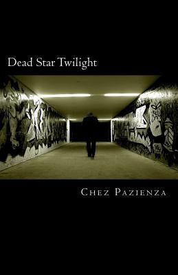 Dead Star Twilight: A Memoir Paperback Createspace Independent Publishing Platform