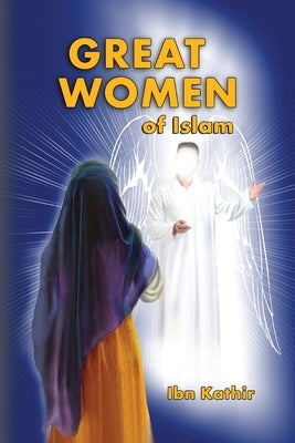Great Women of Islam Paperback International Publishing House