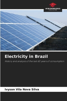 Electricity in Brazil Paperback Our Knowledge Publishing