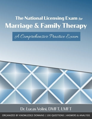 The National Licensing Exam for Marriage and Family Therapy: A Comprehensive Practice Exam Paperback Mft Licensing Exam Publications
