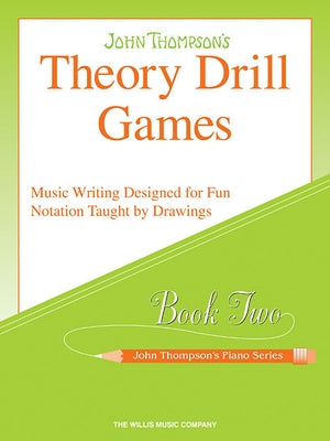Theory Drill Games - Book 2: Elementary Level Paperback Willis Music Company