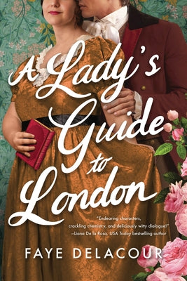 A Lady's Guide to London by Delacour, Faye