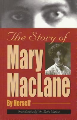 The Story of Mary MacLane Paperback Riverbend Publishing