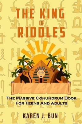 The King Of Riddles: The Massive Conundrum Book For Teens And Adults Paperback Han Global Trading Pte Ltd