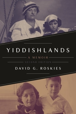 Yiddishlands: A Memoir, Second Edition Paperback Wayne State University Press