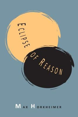 Eclipse of Reason Paperback Martino Fine Books