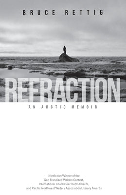 Refraction: An Arctic Memoir Paperback Wayfarer Books