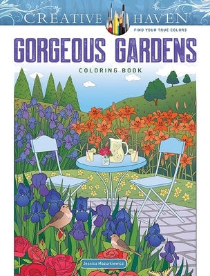 Creative Haven Gorgeous Gardens Coloring Book Paperback Dover Publications