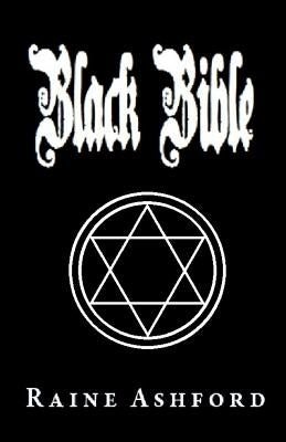 Black Bible by Ashford, Raine