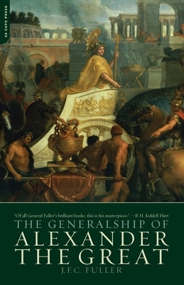 The Generalship of Alexander the Great Paperback Da Capo Press