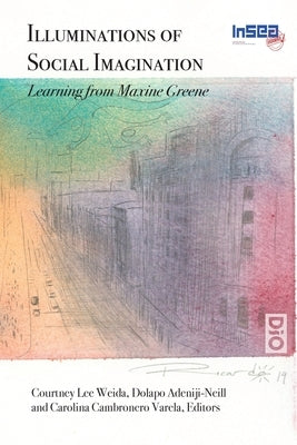 Illuminations of Social Imagination Paperback Dio Press Inc