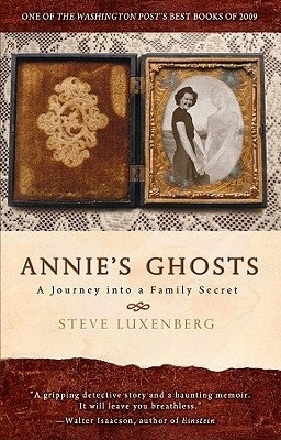 Annie's Ghosts: A Journey Into a Family Secret Paperback Hachette Books