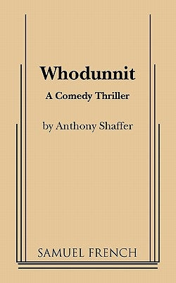 Whodunnit Paperback Samuel French, Inc.