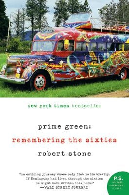 Prime Green: Remembering the Sixties Paperback Ecco Press