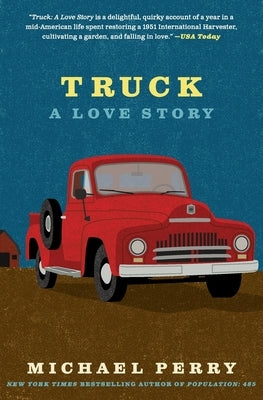 Truck: A Love Story Paperback Harper Perennial