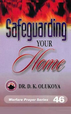 Safeguarding Your Home Paperback Mountain of Fire & Miracles Virginia