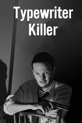 Typewriter Killer: H. Beam Piper Paperback Pequod Press
