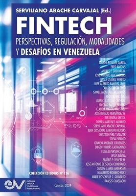 FINTECH. Perspectivas, Regulación, Modalidades y Desafíos en Venezuela Paperback Editorial Juridica Venezolana International