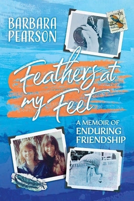 Feathers at My Feet Paperback Indigo River Publishing