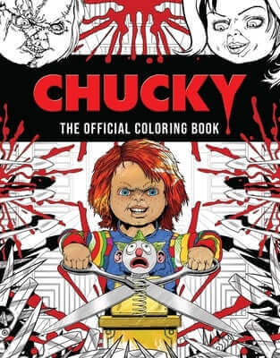 Chucky: The Official Coloring Book Paperback Insight Editions
