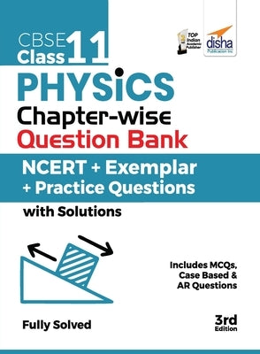 CBSE Class 11 Physics Chapter-wise Question Bank - NCERT + Exemplar + Practice Questions with Solutions - 3rd Edition Paperback Aiets Com Pvt Ltd