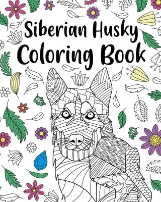 Siberian Husky Coloring Book Paperback Blurb
