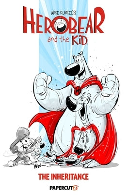 Herobear and the Kid Vol. 1: The Inheritance by Kunkel, Mike