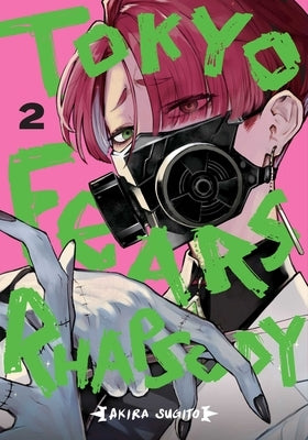 Tokyo Fears Rhapsody, Vol. 2 by Sugito, Akira