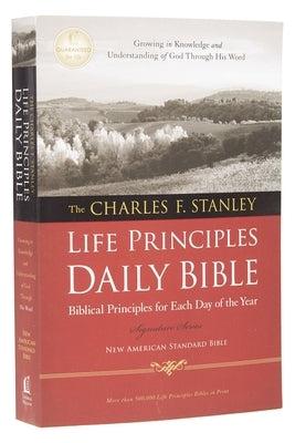 Charles F. Stanley Life Principles Daily Bible-NASB Bible Thomas Nelson