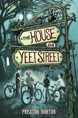 The House on Yeet Street Paperback Union Square Kids